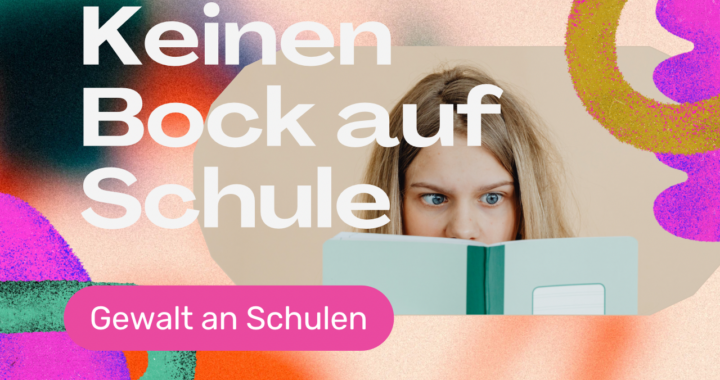 Gewalt an Schulen